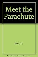 Meet the Parachute B000WD42AO Book Cover