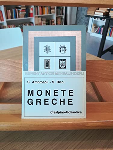Monete greche (rist. anast. 1917