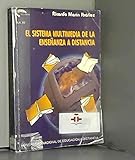  SISTEMA MULTIMEDIA DE LA ENSEÑANZA A DISTANCIA, EL
