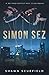 Simon Sez: A Retired Detectives' Club Novel