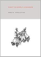 Night Is Simply a Shadow 1935635247 Book Cover