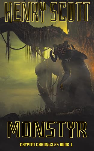 Monstyr: Book 1, The Cryptid Chronicles