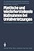Produktbild Plastische und wiederherstellende Maßnahmen bei Unfallverletzungen: Primär- und Sekundärversorgung (Jahrestagung der Deutschen Gesellschaft für Plastische und Wiederherstellungschirurgie, 20, Band 20)