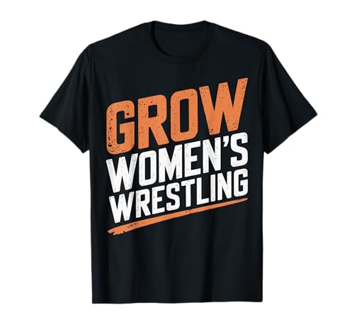 Grow Women's Wrestling Camiseta