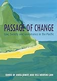 Passage of Change: Law, Society and Governance in the Pacific