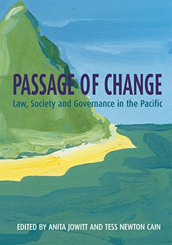 Passage of Change: Law, Society and Governance in the Pacific