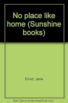 Unknown Binding No place like home (Sunshine books) Book