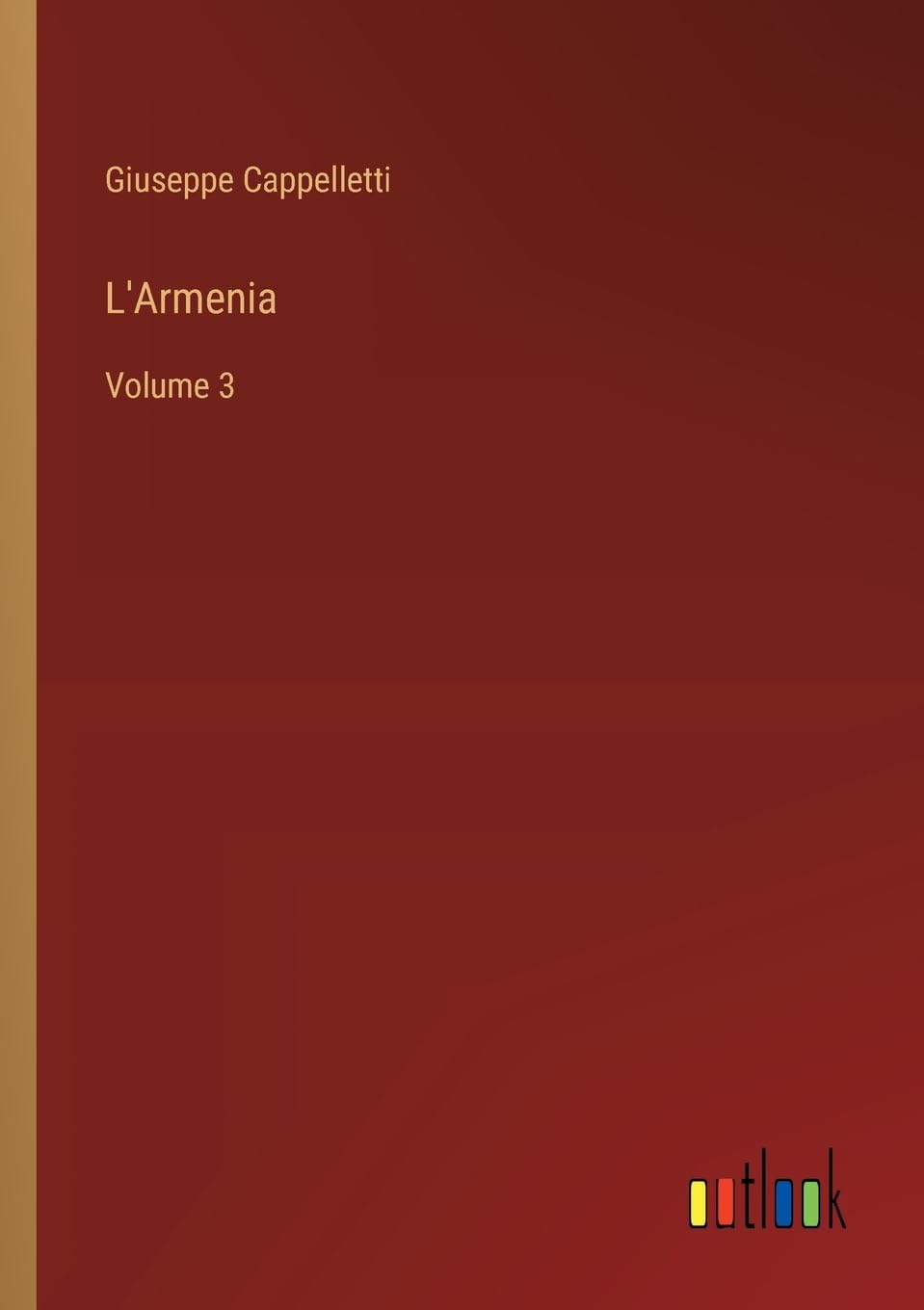 L'Armenia: Volume 3