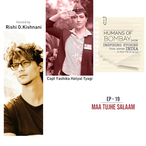 EP-19 Maa Tujhe Salaam- Capt. Yashika Hatyal Tyagi