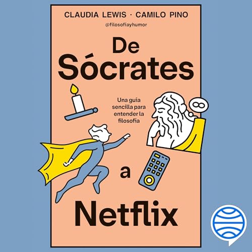 Claudia Lewis, Camilo Pino presents De S&amp;oacute;crates a Netflix episode artwork