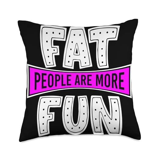 Fat People Are More Fun - Fat Throw Pillow