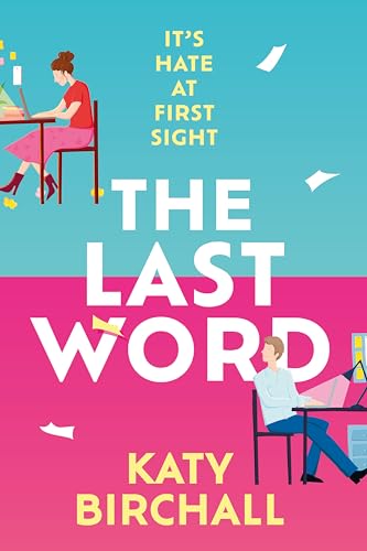 Hodder Paperback The Last Word the hilarious new enemies to lovers rom-com for fans of BOOK LOVERS.