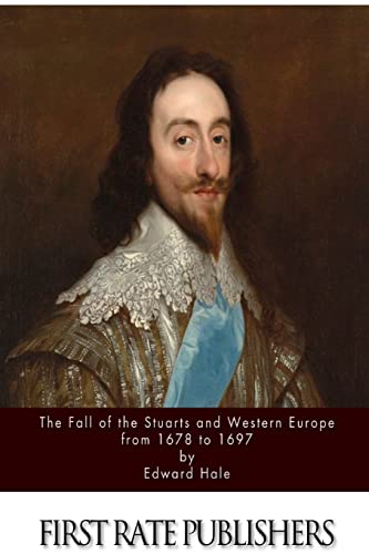 The Fall of the Stuarts and Western Europe from... 1514282356 Book Cover