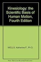 Kinesiology: The Scientific Basis of Human Motion, fourth edition B00B7DKPFO Book Cover