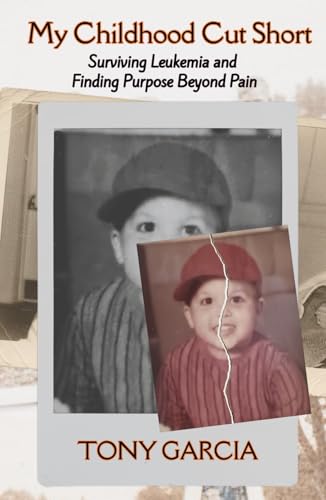 My Childhood Cut Short: Surviving Leukemia and Finding Purpose Beyond Pain