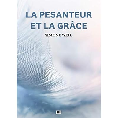 La Pesanteur et la Gr&acirc;ce