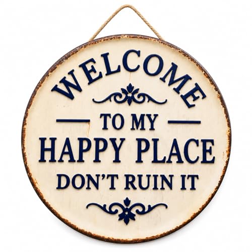 Welcome To My Happy Place Don't f It Up Metal Tin Sign, 12x12 Inch Round Vintage Funny Wall Decor Plaque, Retro Farmhouse Hanging Sign for Home Garden Farm Office Porch Bar Cabin Wall Decor