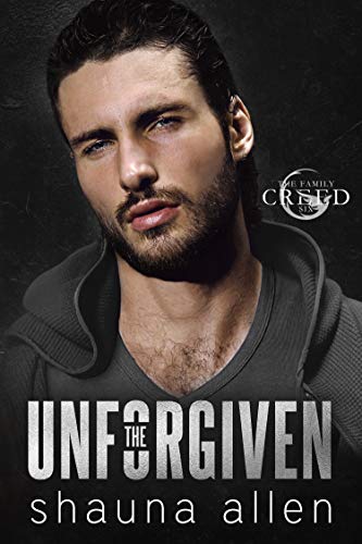 The Unforgiven (The Family Creed Book 7) (English Edition)