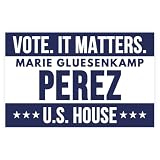 Marie Gluesenkamp Perez For Us House 2026 Poster Election Matters Vote Race November Voting