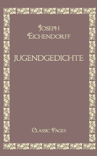 Jugendgedichte (Classic Pages) (German Edition)