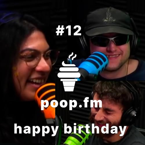 poop.fm #12: happy birthday to arthur sim jr with matthew bourjeili copertina