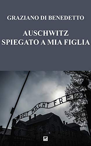Auschwitz spiegato a mia figlia