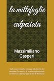 la millefoglie calpestata: Dalle macerie della violenza alla...