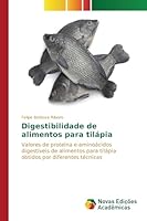 Digestibilidade de alimentos para tilápia 6130156383 Book Cover