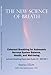 The New Science Of Breath (Includes the compact disc, RESPIRE-1) by Dee Edmonson, RN, BCIAC-EEG Stephen Elliott (2005-05-03)