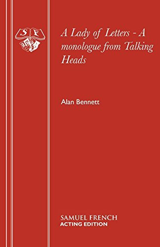 Image of A Lady of Letters - A monologue from Talking Heads (Acting Edition) by Alan Bennett (2015-02-20)