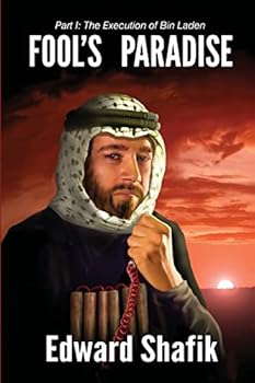 Paperback Fool's Paradise, Part One: The Execution of Bin Laden Book