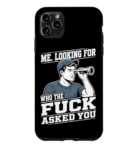 Me Looking For Who The Fuck Asked You ����ȃ��[���A �X�}�z�P�[�X iPhone 11 Pro Max �p