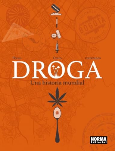 Droga: Una Historia Mundial