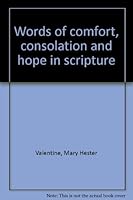 Words of comfort, consolation and hope in scripture 088347218X Book Cover