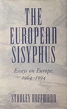 The European Sisyphus: Essays On Europe, 1964-1994