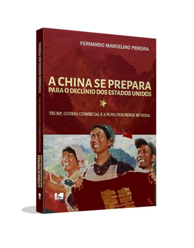 A China se prepara para o declínio dos Estados Unidos: