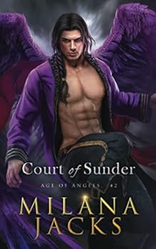 Court of Sunder - Book #2 of the Age of Angels
