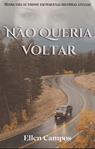 Não Queria Voltar