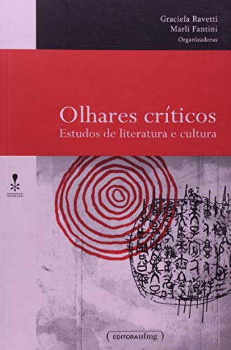 Olhares Críticos: Estudos de Literatura e Cultura