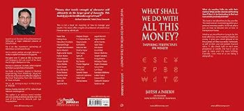 Paperback What Shall We Do All This Money? - Inspiring perspectives on Wealth Book