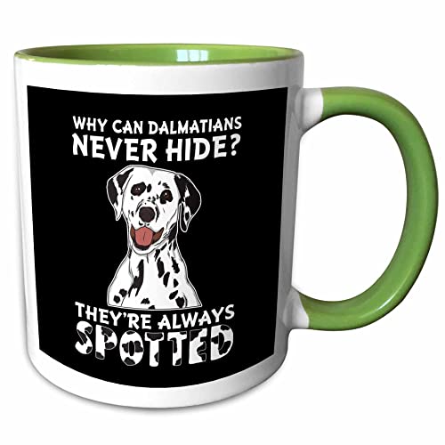3dRose Funny Dalmatian Dog with Funny Quotes Saying 11oz Two-Tone Green Mug