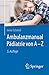 Produktbild Ambulanzmanual Pädiatrie von A-Z
