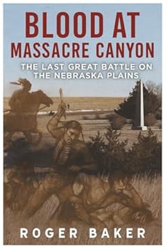 Paperback Blook at Massacre Canyon: The Last Great Battle on the Nebraska Plains Book
