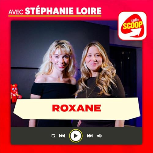 Roxane : une artiste, une voix &agrave; d&eacute;couvrir sur Radio SCOOP