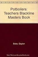 Potboilers: Teachers Blackline Masters Book 0878796258 Book Cover