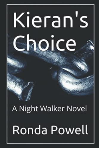 Kieran's Choice: A Night Walker Novel (Night Walker Series)