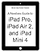 Price comparison product image A Newbies Guide to iPad Pro, iPad Air 2 and iPad Mini 3: (Or Any iPad with iOS 9)