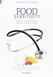 Food sensitivity. Segnale infiammatorio, salute e prestazione