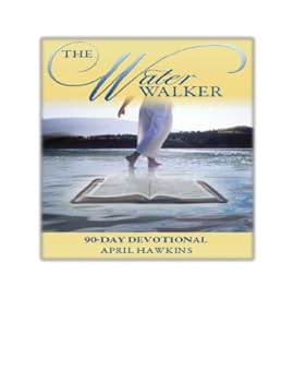Paperback The Water Walker: 90 Day Devotional Book
