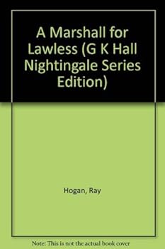 Paperback A Marshall for Lawless (G. K. Hall Nightingale Series Edition) [Large Print] Book